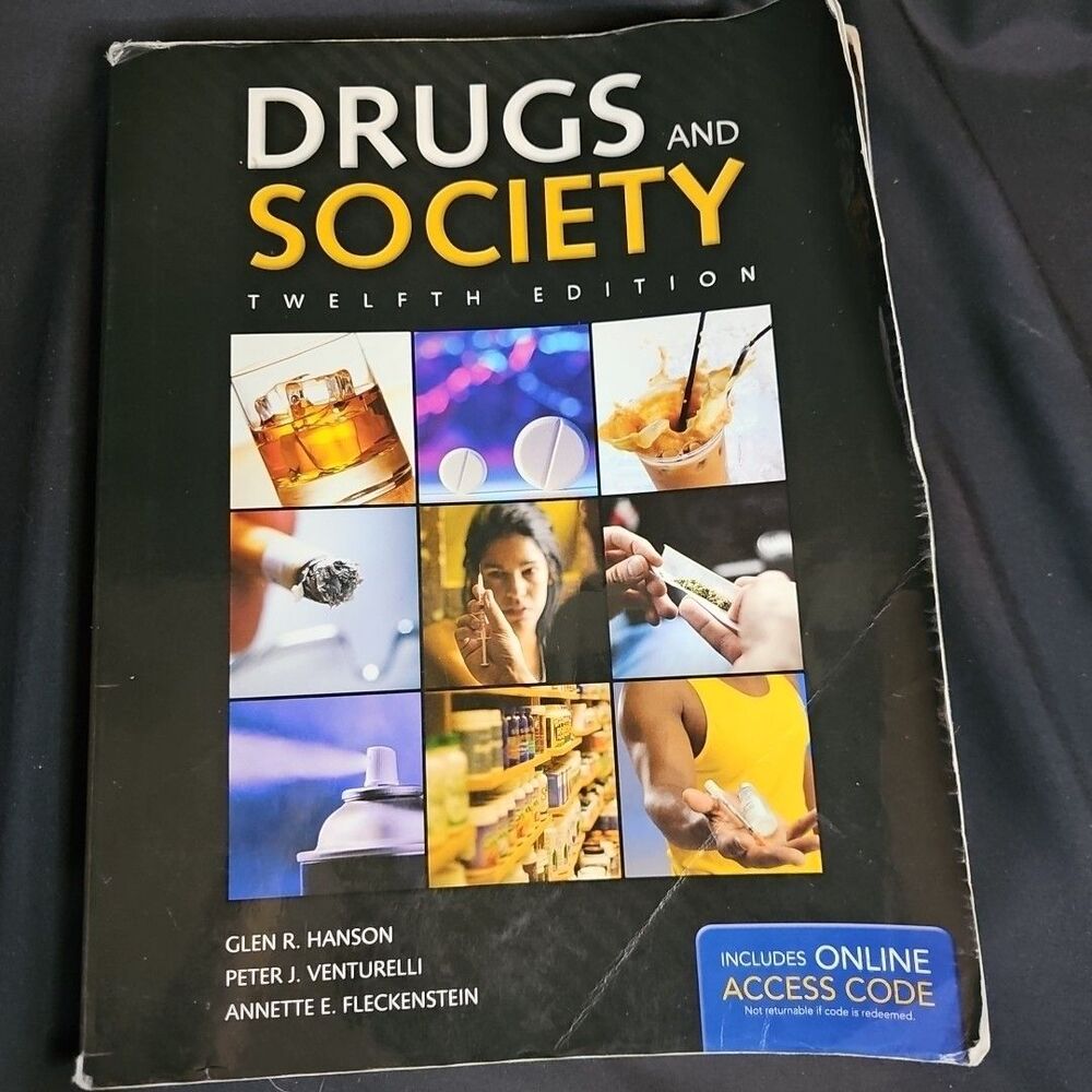 Drugs and Society 12th edition paperback by Hanson, Venturelli, and Fleckenstein